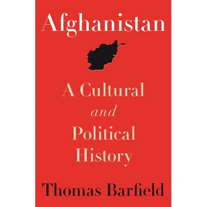 Afghanistan: A Cultural and Political History, Second Edition - Paperback