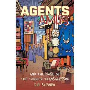 Agents Amiss and The Case of the Tangier Transgressor - Paperback