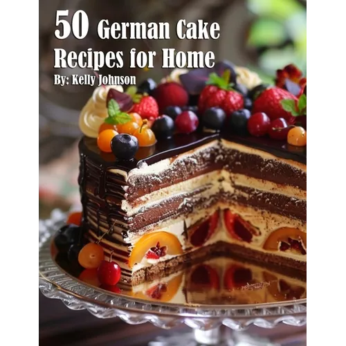 50 German Cake Recipes for Home - Paperback