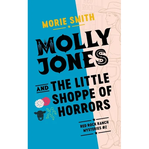 Molly Jones and the Little Shoppe of Horrors - Paperback