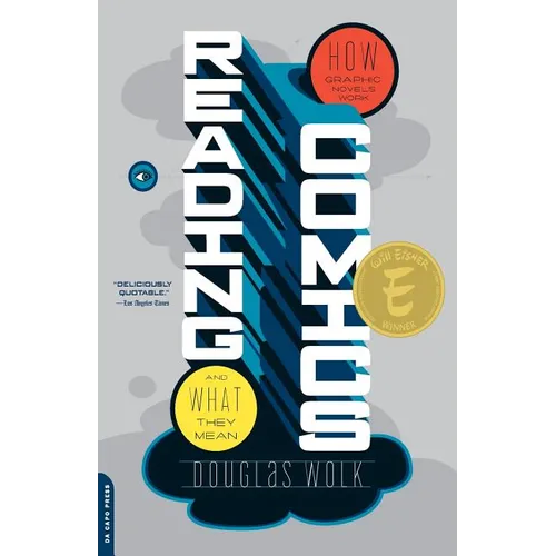 Reading Comics: How Graphic Novels Work and What They Mean - Paperback