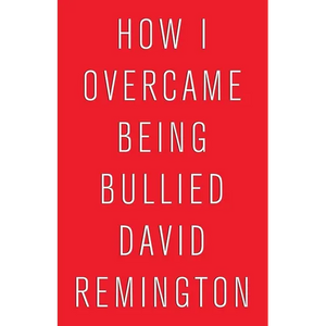 How I Overcame Being Bullied - Paperback