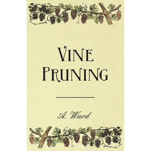 Vine Pruning - Hardcover