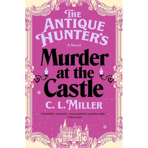 The Antique Hunter's Murder at the Castle - Hardcover