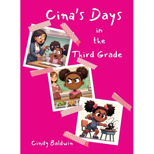 Cina's Days in the Third Grade - Paperback
