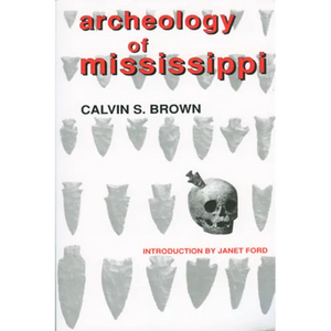 Archeology of Mississippi - Paperback