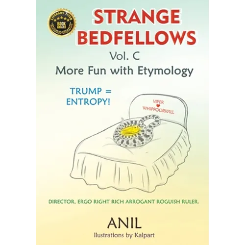 Strange Bedfellows Vol. C: More Fun with Etymology