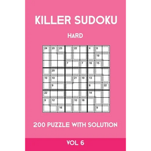 Killer Sudoku Hard 200 Puzzle With Solution Vol 6: Advanced Puzzle Book,9x9, 2 puzzles per page - Paperback