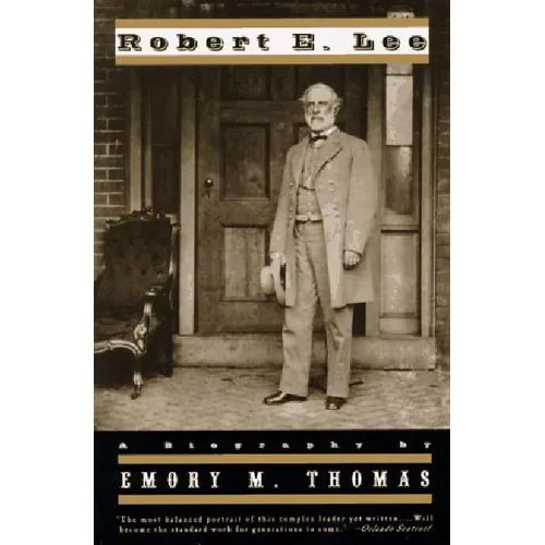 Robert E. Lee: A Biography (Revised) - Paperback