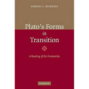 Plato's Forms in Transition: A Reading of the Parmenides - Paperback