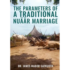 The parameter s of Traditional Nuäär Marriage - Paperback
