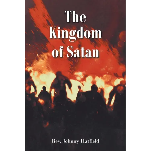 The Kingdom of Satan - Paperback