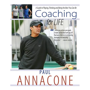 Coaching For Life: A Guide to Playing, Thinking and Being the Best You Can Be - Hardcover