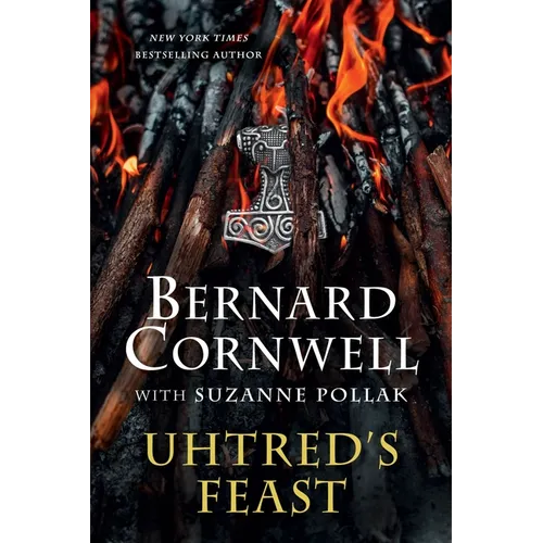 Uhtred's Feast: Inside the World of the Last Kingdom - Paperback