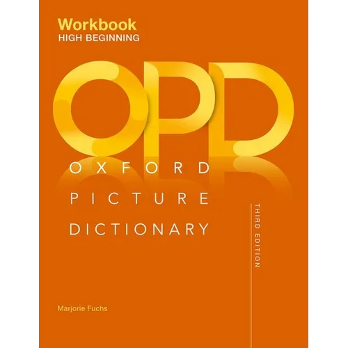 Oxford Picture Dictionary Third Edition: High-Beginning Workbook - Paperback