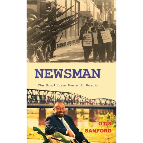 Newsman: The Road from Route 2 Box 9 - Hardcover