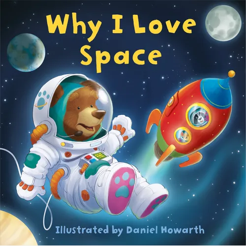 Why I Love Space - Board Book