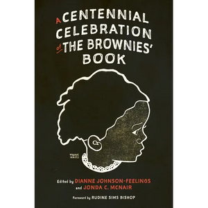 Centennial Celebration of the Brownies' Book - Paperback