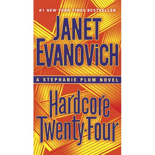 Hardcore Twenty-Four: A Stephanie Plum Novel - Mass Market Paperbound