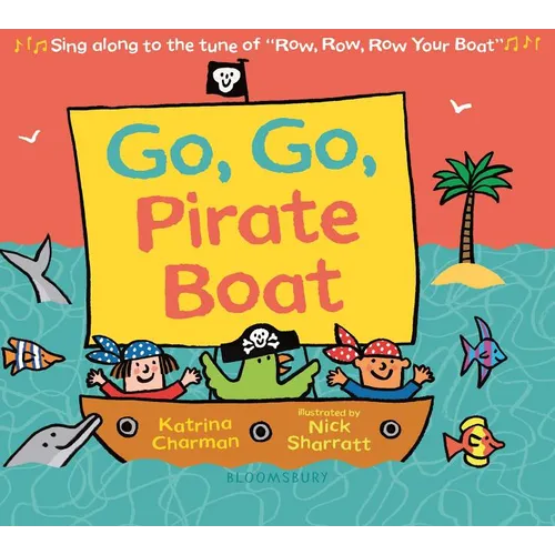 Go, Go, Pirate Boat - Board Book
