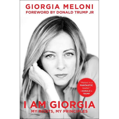 I Am Giorgia: My Roots, My Principles - Hardcover