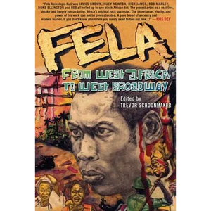 Fela: From West Africa to West Broadway - Paperback