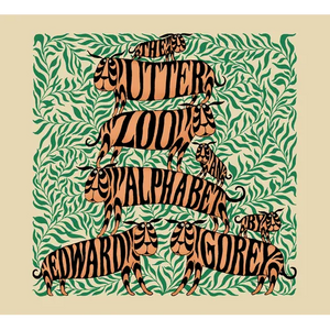 The Utter Zoo: An Alphabet - Hardcover