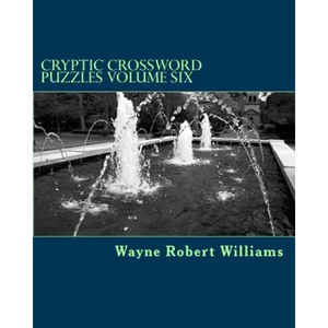 Cryptic Crossword Puzzles Volume Six - Paperback