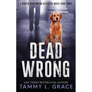 Dead Wrong: A Cooper Harrington Detective Novel - Paperback