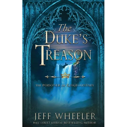 The Duke's Treason: A Kingfountain Prequel - Paperback
