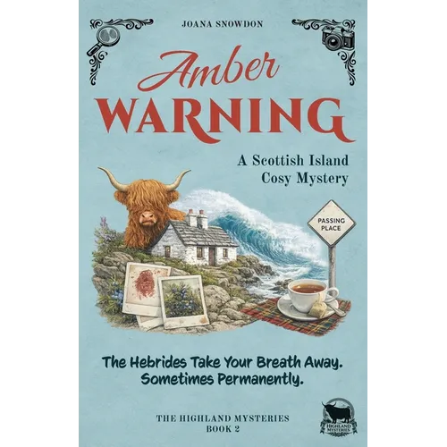 Amber Warning: A Scottish Island Cosy Mystery - Paperback