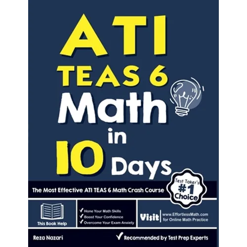 ATI TEAS 6 Math in 10 Days: The Most Effective ATI TEAS 6 Math Crash Course - Paperback