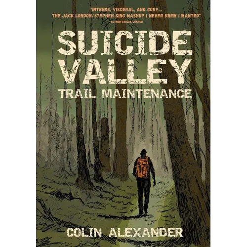 Suicide Valley Trail Maintenance - Paperback
