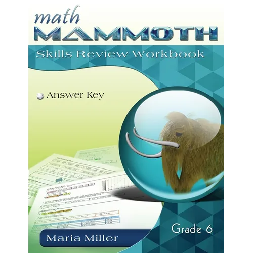 Math Mammoth Grade 6 Skills Review Workbook Answer Key - Paperback