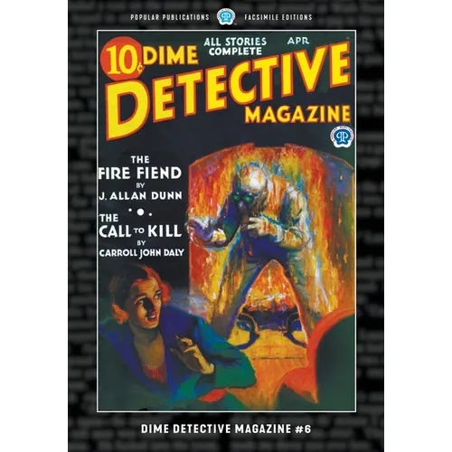 Dime Detective Magazine #6: Facsimile Edition - Paperback