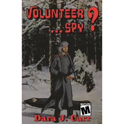 Volunteer...Spy? - Paperback