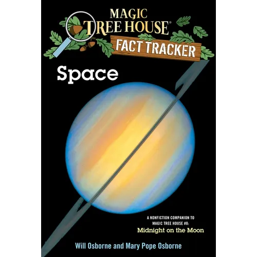 Space: A Nonfiction Companion to Magic Tree House #8: Midnight on the Moon - Paperback
