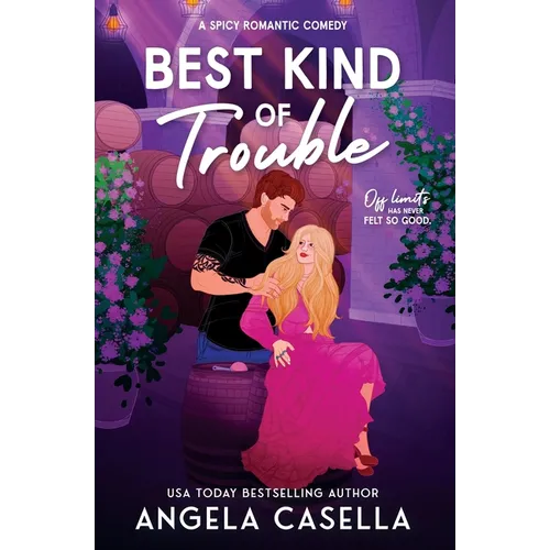 Best Kind of Trouble: A Spicy Romantic Comedy - Paperback