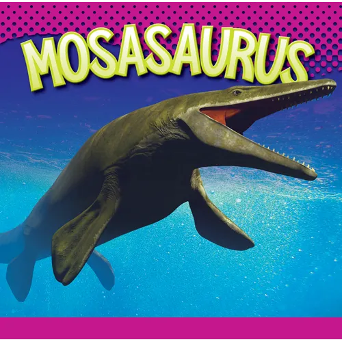 Mosasaurus - Library Binding