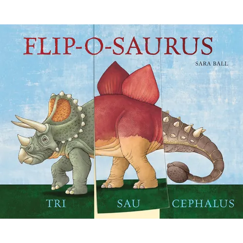 Flip-O-Saurus: Make Your Own Wacky Dinosaur! - Board Book