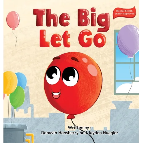 The Big Let Go - Hardcover
