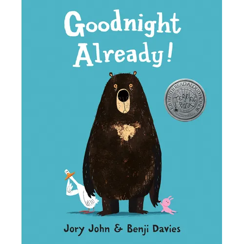 Goodnight Already! - Hardcover
