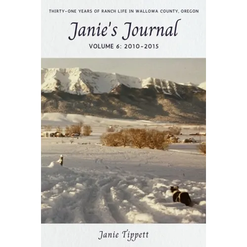 Janie's Journal, volume 6: 2010-2015 - Paperback