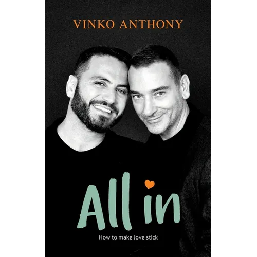 All In: How to make love stick - Paperback