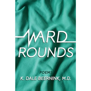 Ward Rounds: Poems - Paperback