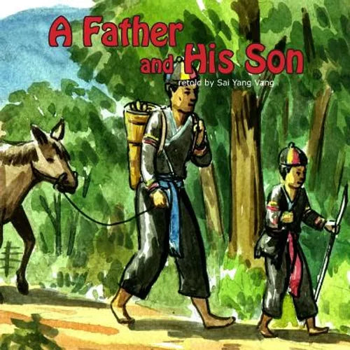 A Father and His Son: Ob Txiv Tub - Paperback