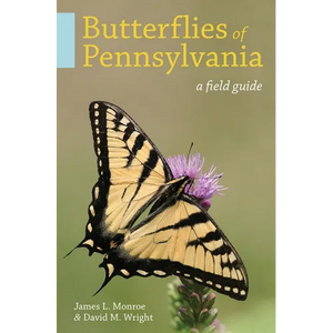 Butterflies of Pennsylvania: A Field Guide - Paperback