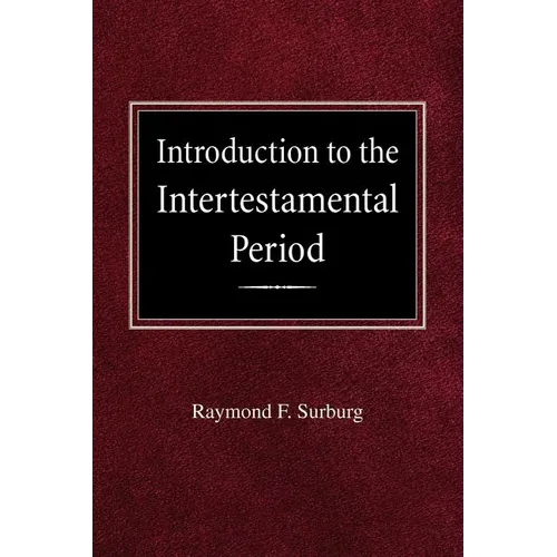 Introduction to the Intertestamental Period - Paperback