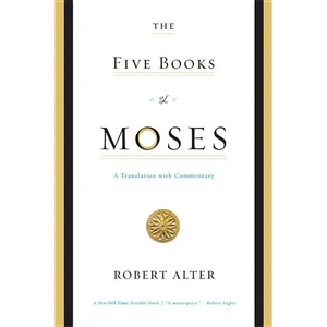 The Five Books of Moses: A Translation with Commentary - Paperback