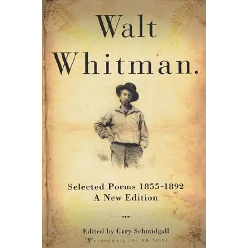 Walt Whitman: Selected Poems 1855-1892 - Paperback